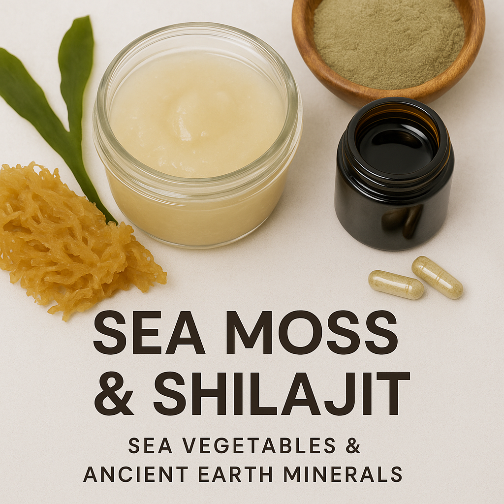 Seamoss, Shilajit & Sea Vegetables